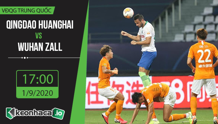 soi-keo-qingdao-huanghai-vs-wuhan-zall-17h-ngay-1-9-2020