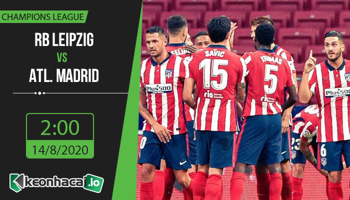 soi-keo-rb-leipzig-vs-atl-madrid-2h-ngay-14-8-2020