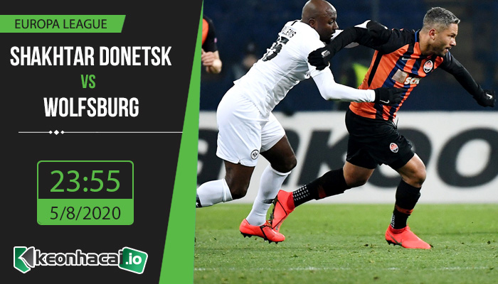 soi-keo-shakhtar-donetsk-vs-wolfsburg-23h55-ngay-5-8-2020-1