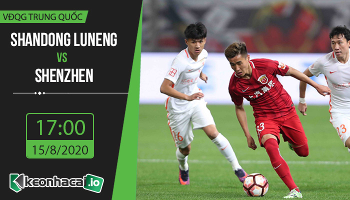 soi-keo-shandong-luneng-vs-shenzhen-17h-ngay-15-8-2020-1