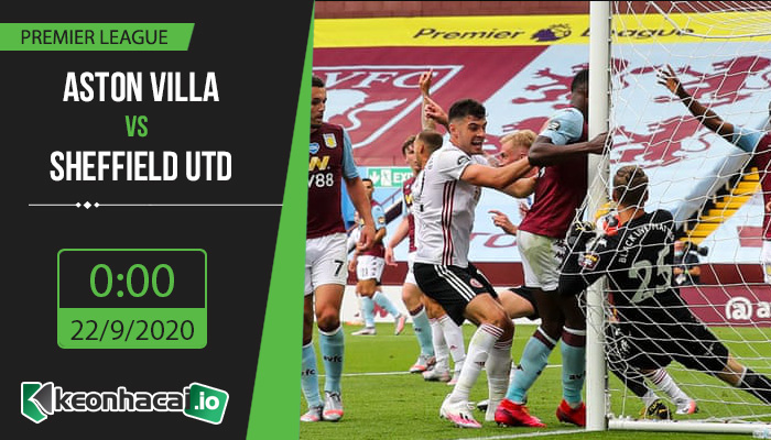 soi-keo-aston-villa-vs-sheffield-utd-0h-ngay-22-9-2020