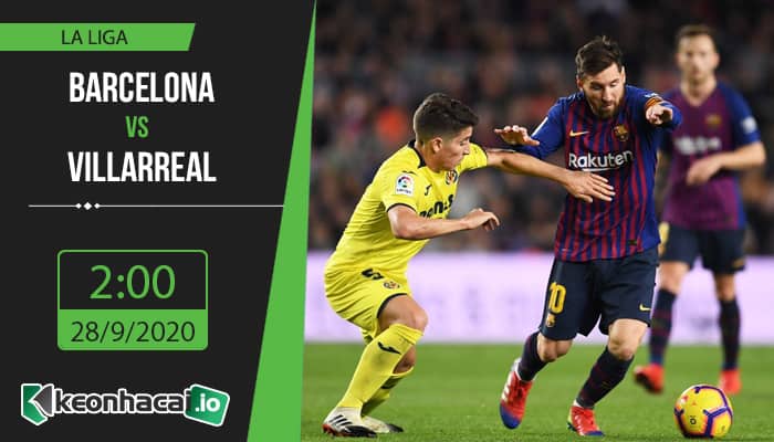 soi-keo-barcelona-vs-villarreal-2h-ngay-28-9-2020-1