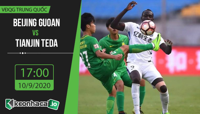 soi-keo-beijing-guoan-vs-tianjin-teda-17h-ngay-10-9-2020