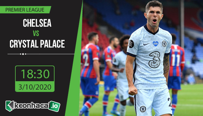 soi-keo-chelsea-vs-crystal-palace-18h30-ngay-3-10-2020-1