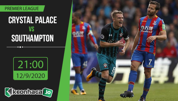 soi-keo-crystal-palace-vs-southampton-21h-ngay-12-9-2020