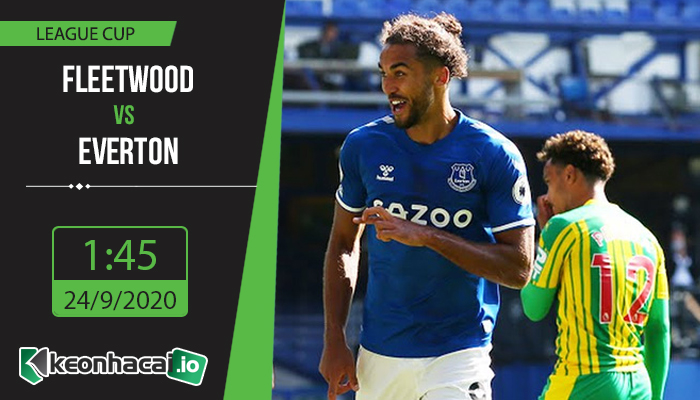 soi-keo-fleetwood-vs-everton-1h45-ngay-24-9-2020-1