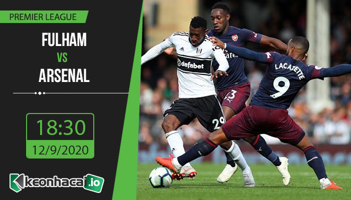 soi-keo-fulham-vs-arsenal-18h30-ngay-12-9-2020