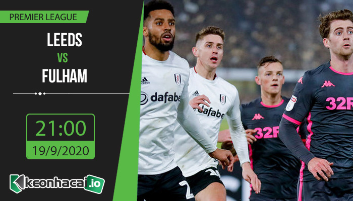 soi-keo-leeds-vs-fulham-21h-ngay-19-9-2020