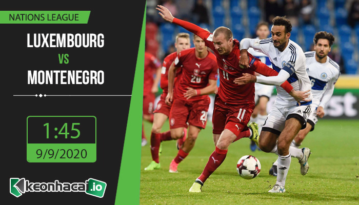 soi-keo-luxembourg-vs-montenegro-1h45-ngay-9-9-2020