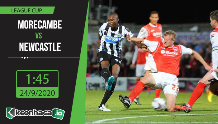 soi-keo-morecambe-vs-newcastle-1h45-ngay-24-9-2020-1