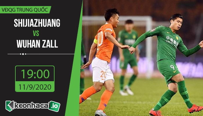 soi-keo-shijiazhuang-vs-wuhan-zall-19h-ngay-11-9-2020-1