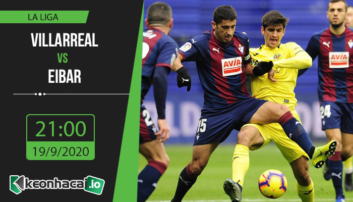 soi-keo-villarreal-vs-eibar-21h-ngay-19-9-2020-1