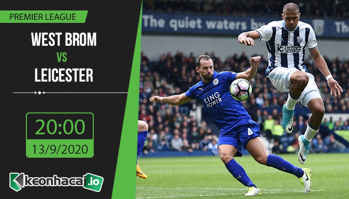 soi-keo-west-brom-vs-leicester-20h-ngay-13-9-2020