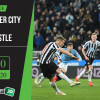 Soi kèo Manchester City vs Newcastle 0h, ngày 9/7/2020