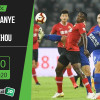 Soi kèo Henan Jianye vs Guangzhou Evergrande 17h, ngày 14/8/2020