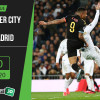 Soi kèo Manchester City vs Real Madrid 2h, ngày 8/8/2020