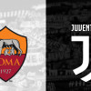 Soi kèo Roma vs Juventus 2h45, ngày 6/3/2023